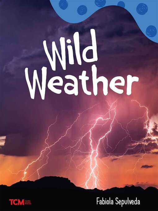 Title details for Wild Weather by Fabiola Sepulveda - Wait list